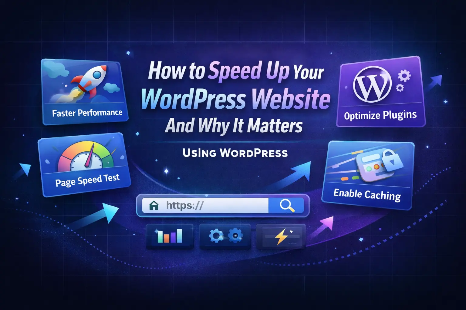 How to Speed Up Your WordPress Website And Why It Matters